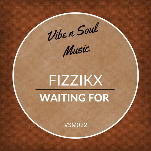 Fizzikx - Waiting For [VSM022]